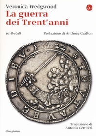 La guerra dei trent'anni 1618-1648 - Librerie.coop