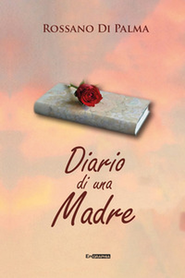 Diario di una madre - Librerie.coop Diario di una madre - Librerie.coop