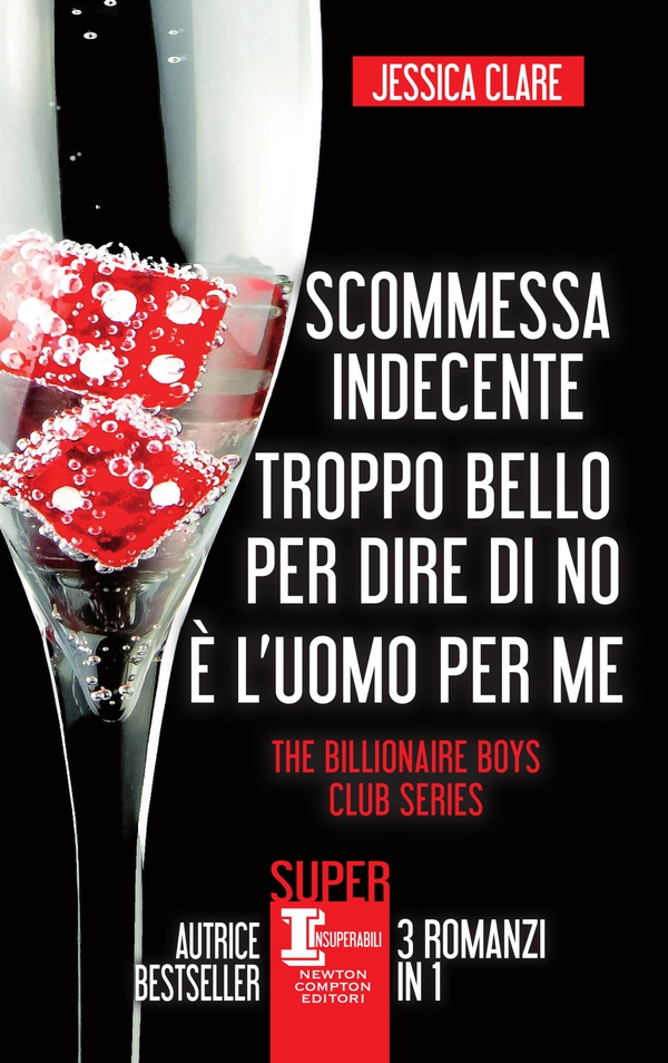 Scommessa indecente - Troppo bello per dire di no - È l'uomo per me - Librerie.coop Scommessa indecente - Troppo bello per dire di no - È l'uomo per me - Librerie.coop