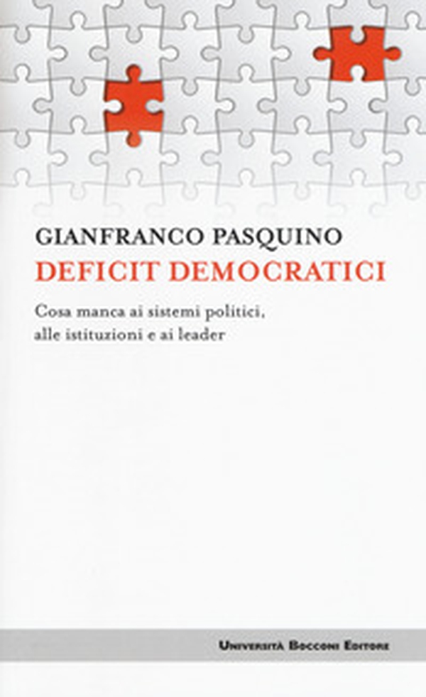 Deficit democratici. Cosa manca ai sistemi politici, alle istituzioni e ai leader - Librerie.coop Deficit democratici. Cosa manca ai sistemi politici, alle istituzioni e ai leader - Librerie.coop