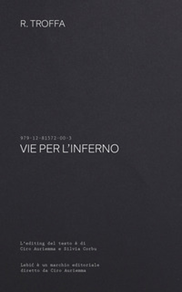 Vie per l'inferno - Librerie.coop Vie per l'inferno - Librerie.coop
