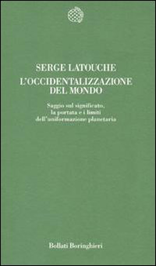 L'occidentalizzazione del mondo - Librerie.coop L'occidentalizzazione del mondo - Librerie.coop