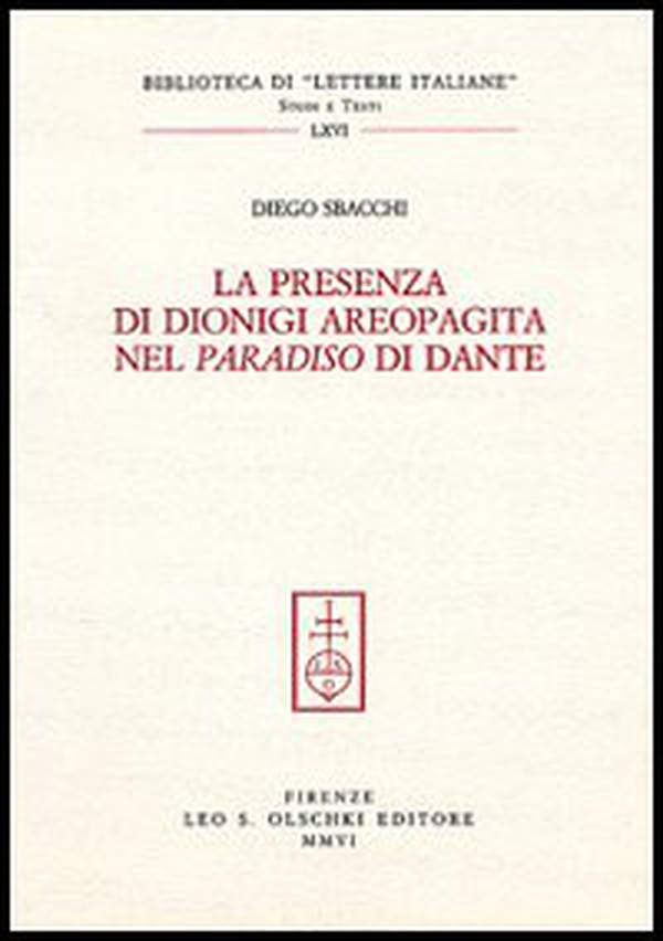 La presenza di Dionigi l'Aeropagita nel «Paradiso» di Dante - Librerie.coop La presenza di Dionigi l'Aeropagita nel «Paradiso» di Dante - Librerie.coop