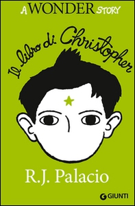 Il libro di Christopher. A Wonder story - Librerie.coop