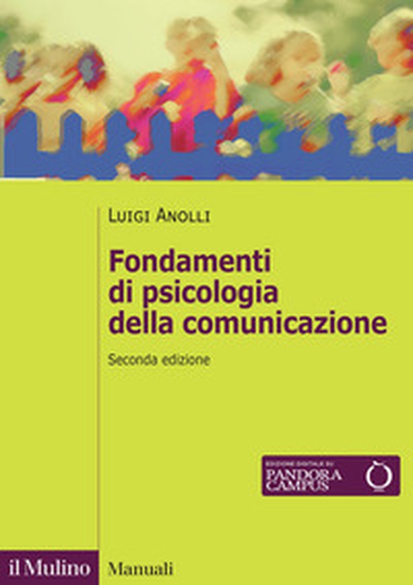 Fondamenti di psicologia della comunicazione - Librerie.coop Fondamenti di psicologia della comunicazione - Librerie.coop