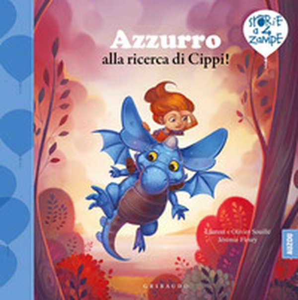 Azzurro alla ricerca di Cippi! - Librerie.coop Azzurro alla ricerca di Cippi! - Librerie.coop