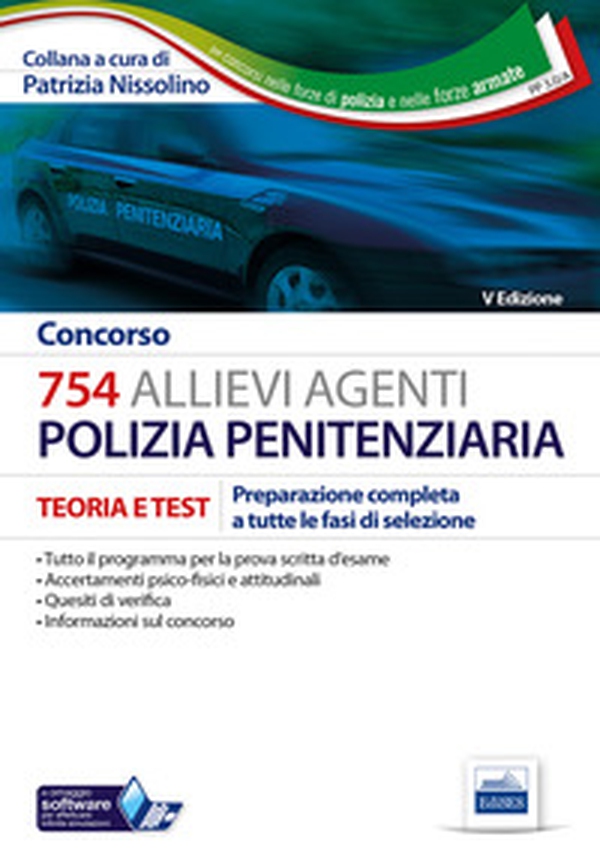 Concorso 754 allievi agenti polizia penitenziaria. Teoria e test. Preparazione completa a tutte le fasi di selezione - Librerie.coop Concorso 754 allievi agenti polizia penitenziaria. Teoria e test. Preparazione completa a tutte le fasi di selezione - Librerie.coop