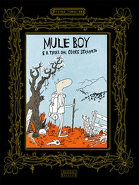 Mule Boy e il Troll dal cuore strappato - Librerie.coop