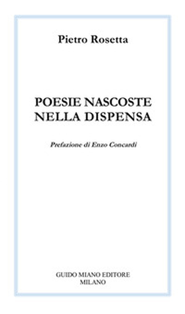 Poesie nascoste nella dispensa - Librerie.coop Poesie nascoste nella dispensa - Librerie.coop