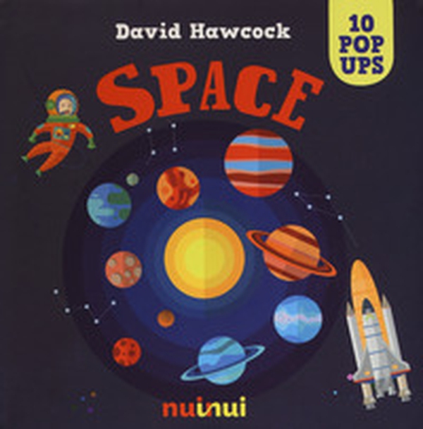 Space. Libro pop-up - Librerie.coop Space. Libro pop-up - Librerie.coop
