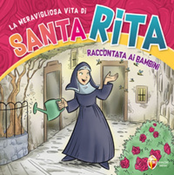 La meravigliosa vita di santa Rita raccontata ai bambini - Librerie.coop La meravigliosa vita di santa Rita raccontata ai bambini - Librerie.coop