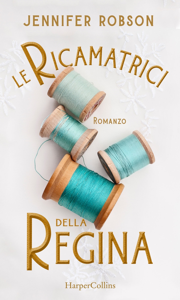 Le ricamatrici della Regina - Librerie.coop Le ricamatrici della Regina - Librerie.coop