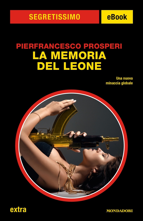 La memoria del Leone (Segretissimo) - Librerie.coop La memoria del Leone (Segretissimo) - Librerie.coop