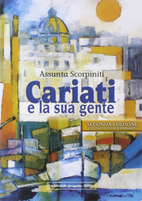 Cariati e la sua gente. Memoria e storia di una comunità calabrese - Librerie.coop Cariati e la sua gente. Memoria e storia di una comunità calabrese - Librerie.coop