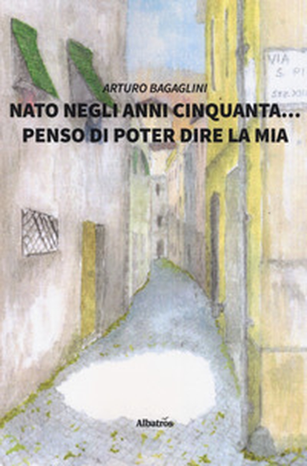 Nato negli anni Cinquanta... penso di poter dire la mia - Librerie.coop Nato negli anni Cinquanta... penso di poter dire la mia - Librerie.coop