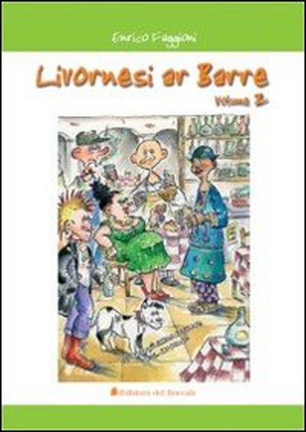 Livornesi ar barre - Librerie.coop Livornesi ar barre - Librerie.coop
