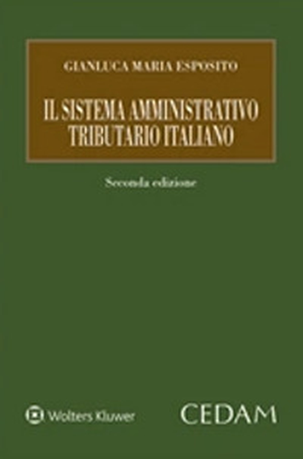 Il sistema amministrativo tributario italiano - Librerie.coop Il sistema amministrativo tributario italiano - Librerie.coop
