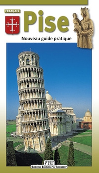 Pise. Nouveau guide pratique - Librerie.coop