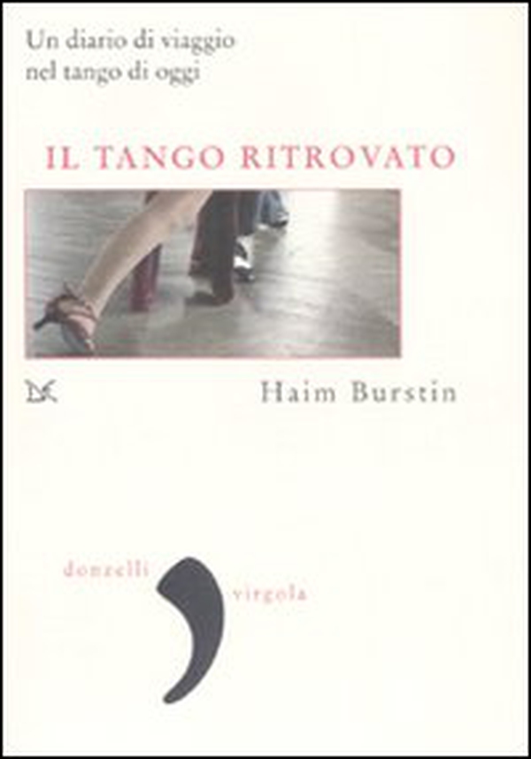 Il tango ritrovato - Librerie.coop Il tango ritrovato - Librerie.coop