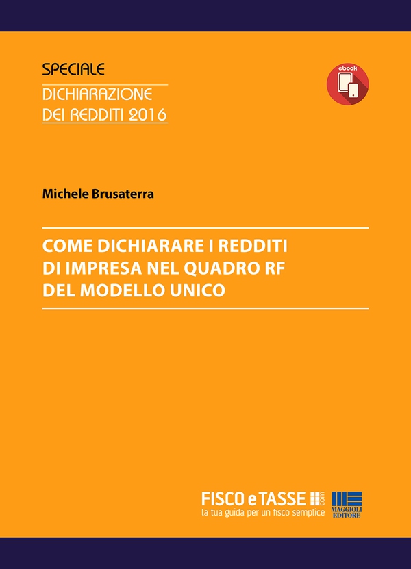 Come dichiarare i redditi d'impresa nel Quadro RF - Librerie.coop Come dichiarare i redditi d'impresa nel Quadro RF - Librerie.coop