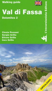 Val Di Fassa. Dolomites. Con cartina 1:25000 - Vol. 2 - Librerie.coop