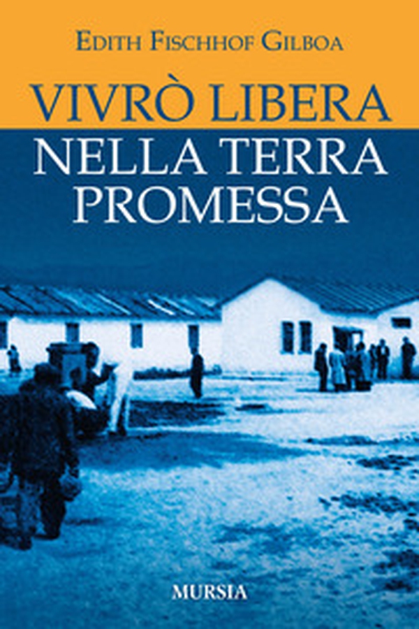 Vivrò libera nella terra promessa - Librerie.coop Vivrò libera nella terra promessa - Librerie.coop