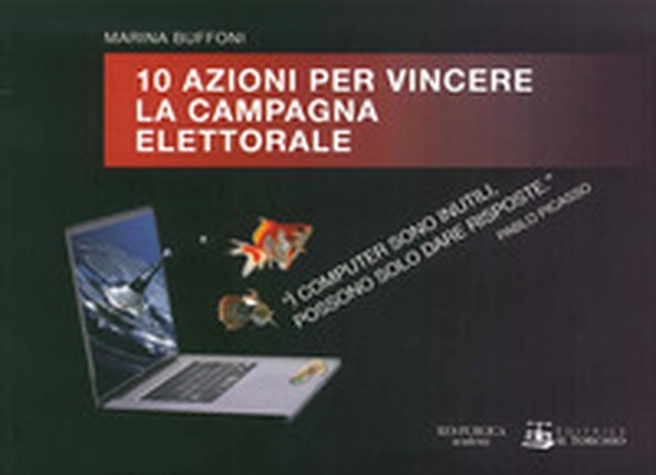 10 azioni per vincere la campagna elettorale - Librerie.coop 10 azioni per vincere la campagna elettorale - Librerie.coop