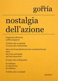 Nostalgia dell'azione. Ediz. Italiana e spagnola - Librerie.coop
