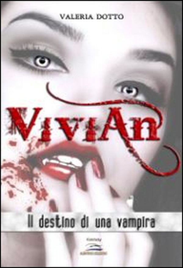 Vivian. Il destino di una vampira - Librerie.coop Vivian. Il destino di una vampira - Librerie.coop