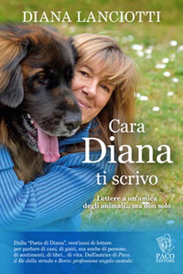 Cara Diana, ti scrivo. Lettere a un'amica degli animali... ma non solo - Librerie.coop Cara Diana, ti scrivo. Lettere a un'amica degli animali... ma non solo - Librerie.coop