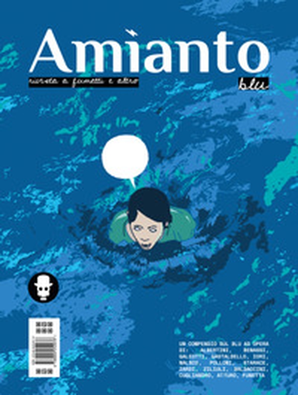 Amianto blu. Rivista a fumetti e altro - Librerie.coop Amianto blu. Rivista a fumetti e altro - Librerie.coop