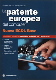 La patente europea del computer. Nuova ECDL base - Librerie.coop