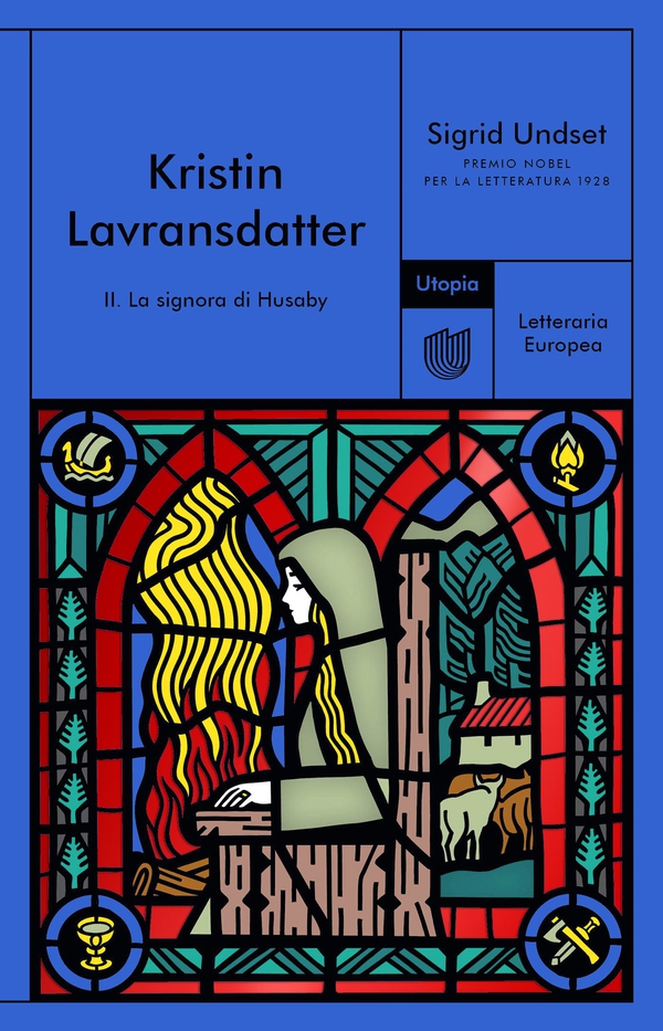 Kristin Lavransdatter. II. La signora di Husaby - Librerie.coop Kristin Lavransdatter. II. La signora di Husaby - Librerie.coop