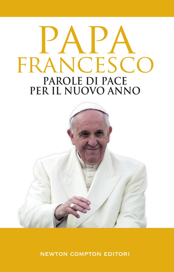 Parole di pace per il nuovo anno - Librerie.coop Parole di pace per il nuovo anno - Librerie.coop