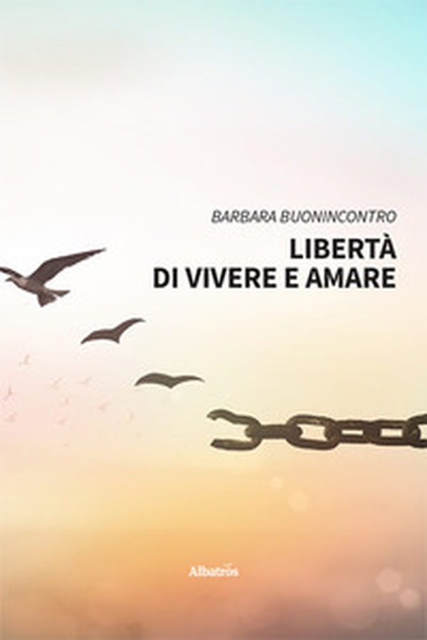 Libertà di vivere e amare - Librerie.coop Libertà di vivere e amare - Librerie.coop