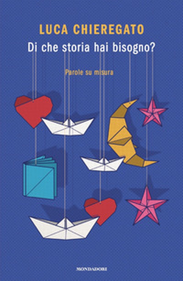 Di che storia hai bisogno? Parole su misura - Librerie.coop Di che storia hai bisogno? Parole su misura - Librerie.coop