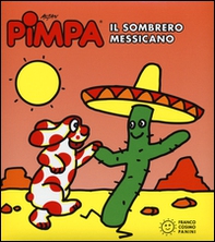 Pimpa. Il sombrero messicano - Librerie.coop