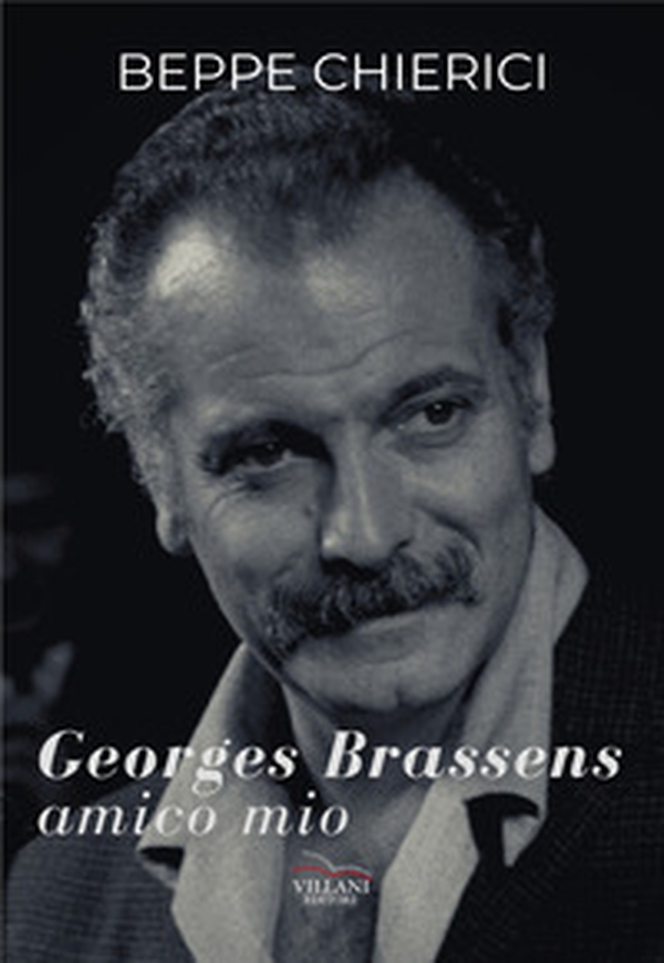 Georges Brassens, amico mio - Librerie.coop Georges Brassens, amico mio - Librerie.coop