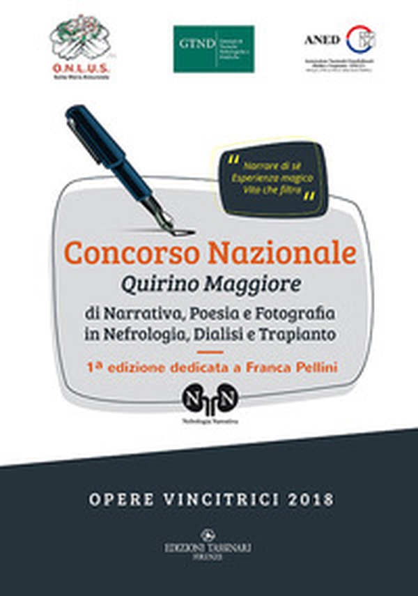 Concorso Nazionale Quirino Maggiore di narrativa, poesia e fotografia in nefrologia, dialisi e trapianto - Librerie.coop Concorso Nazionale Quirino Maggiore di narrativa, poesia e fotografia in nefrologia, dialisi e trapianto - Librerie.coop