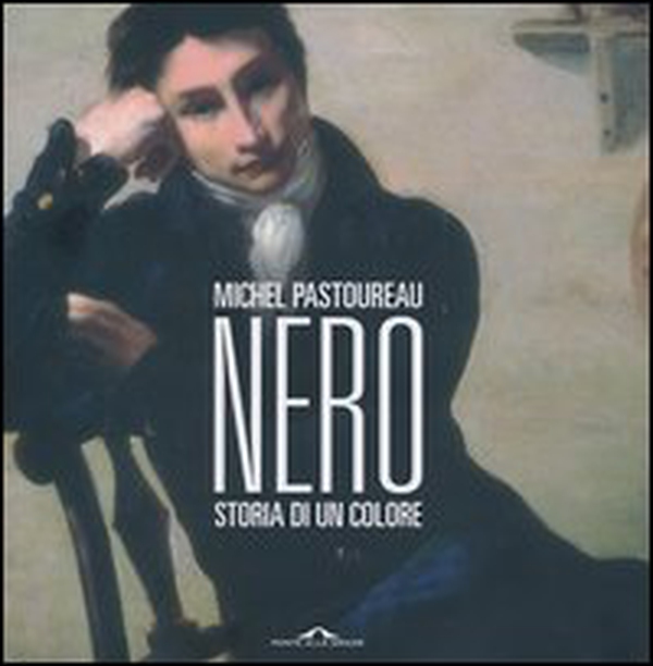 Nero. Storia di un colore - Librerie.coop Nero. Storia di un colore - Librerie.coop