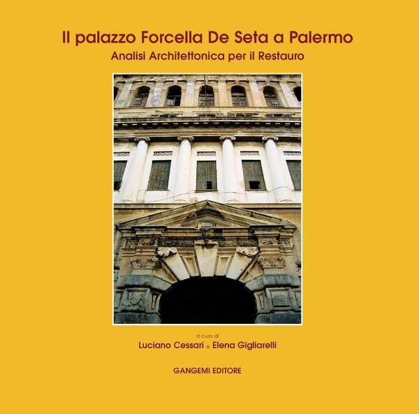Il palazzo Forcella de Seta a Palermo - Librerie.coop Il palazzo Forcella de Seta a Palermo - Librerie.coop
