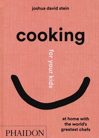 Cooking for your kids - Librerie.coop