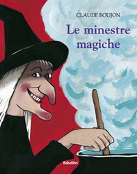 Le minestre magiche - Librerie.coop