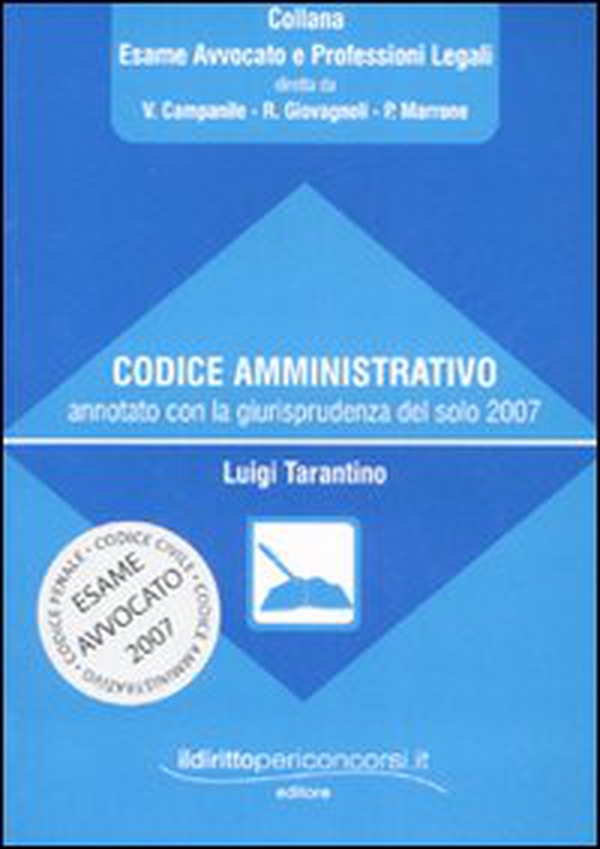Codice amministrativo annotato con la giurisprudenza del solo 2007 - Librerie.coop Codice amministrativo annotato con la giurisprudenza del solo 2007 - Librerie.coop