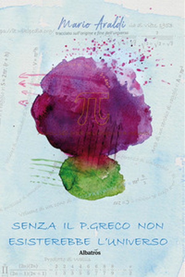 Senza il p greco non esisterebbe l'universo - Librerie.coop Senza il p greco non esisterebbe l'universo - Librerie.coop