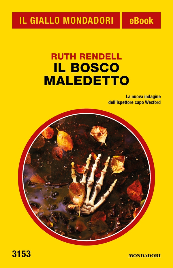 Il bosco maledetto (Il Giallo Mondadori) - Librerie.coop Il bosco maledetto (Il Giallo Mondadori) - Librerie.coop