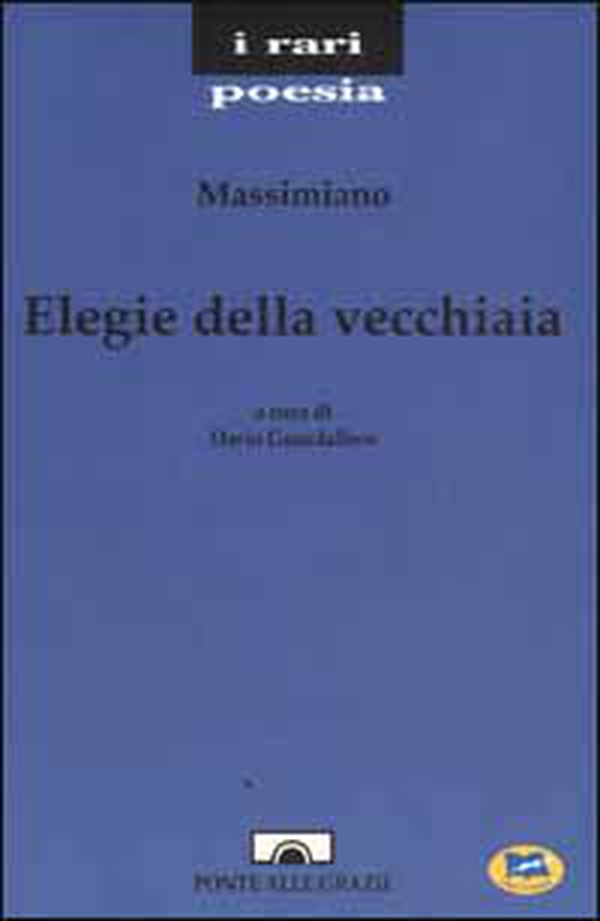 Elegie della vecchiaia - Librerie.coop Elegie della vecchiaia - Librerie.coop