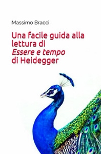 Una facile guida alla lettura di «Essere e tempo» di Heidegger - Librerie.coop
