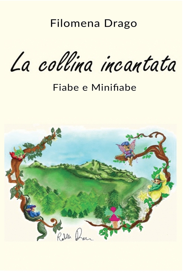 La Collina Incantata - Librerie.coop La Collina Incantata - Librerie.coop