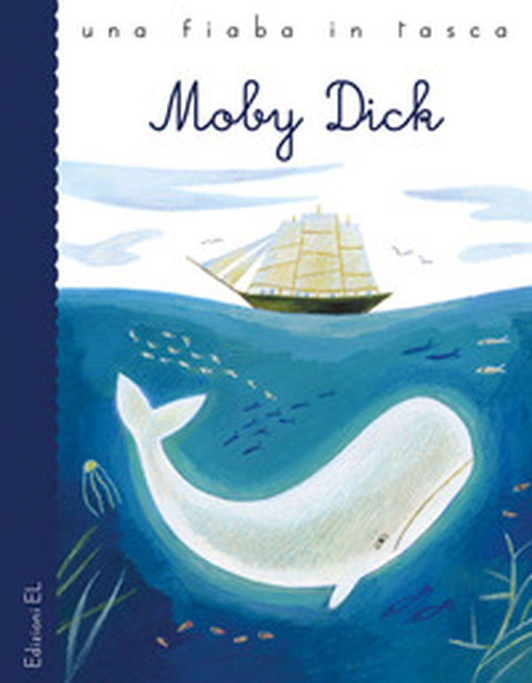 Moby Dick - Librerie.coop Moby Dick - Librerie.coop